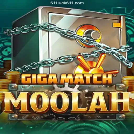 Discover the Excitement of GigaMatchMoolah at 611luck.com Oficial